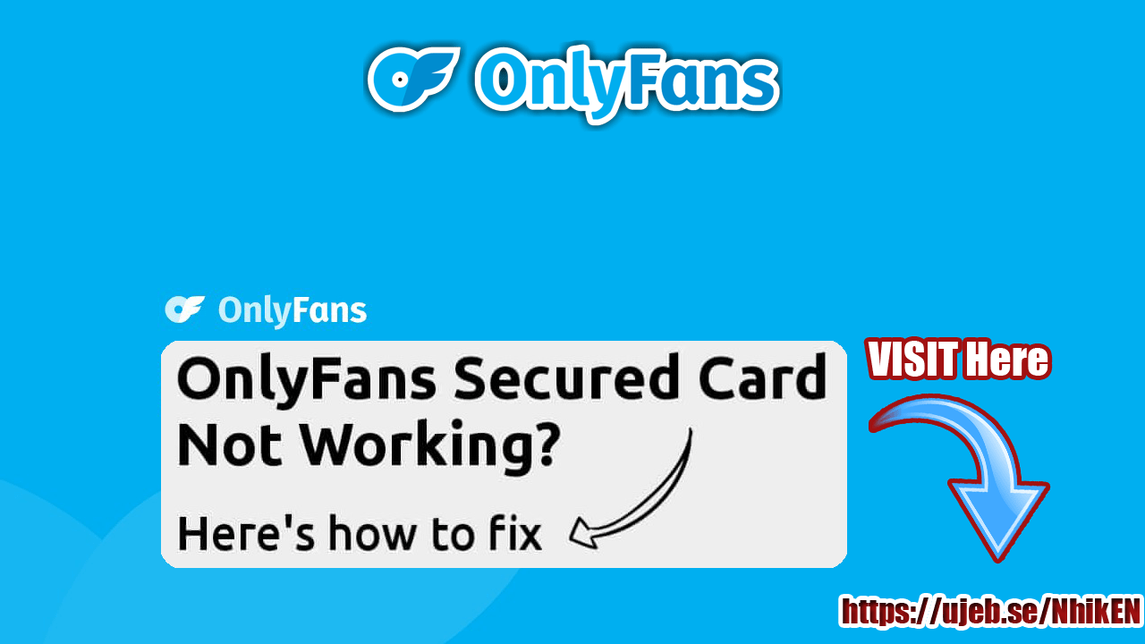 Solve OnlyFans 3D secure card not working | Looking For Clan